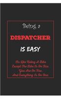 Being A Dispatcher Is Easy