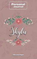 Skyla Notebook Journal Personal Diary Personalized Name 120 pages Lined (6x9 inches) (15x23cm)