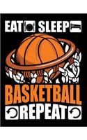 Eat Sleep Basketball Repeat