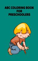 ABC Coloring Book For Preschoolers