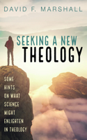 Seeking a New Theology