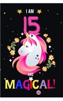 I am 15 And Magical!