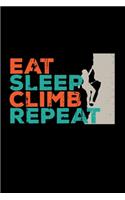 Eat sleep climb repeat: 6x9 Climbing - dotgrid - dot grid paper - notebook - notes