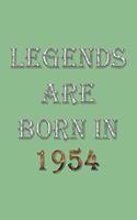 Legends Are Born In 1954 Notebook