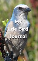 My Life Bird Journal