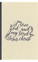 I Love God and My Lord Jesus Christ