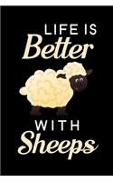 Life Is Better With Sheeps