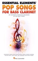 Essential Elements Pop Songs for Bass Clarinet