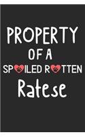 Property Of A Spoiled Rotten Ratese: Lined Journal, 120 Pages, 6 x 9, Ratese Dog Gift Idea, Black Matte Finish (Property Of A Spoiled Rotten Ratese Journal)