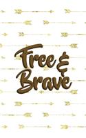 Free & Brave