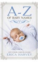 A-Z of Baby Names