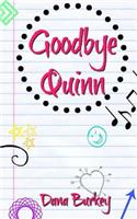 Goodbye Quinn