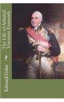 The Life of Admiral Viscount Exmouth