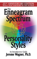 The Enneagram Spectrum of Personality Styles 2e