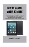 How To Manage Your Kindle