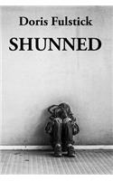 Shunned