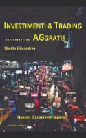investimenti & trading.....aggratis