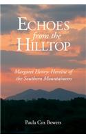 Echoes from the Hilltop