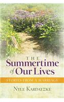 Summertime of Our Lives