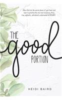 The Good Portion