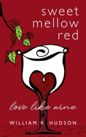 Sweet Mellow Red