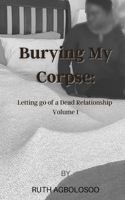Burying My Corpse