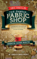 S & D Textiles: The Famous Fabric Shop