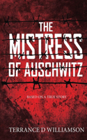Mistress of Auschwitz