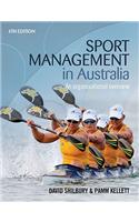 Sport Management in Australia: An Organisational Overview
