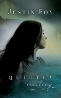 Quietly Waiting