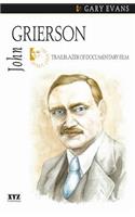 John Grierson: (14 Quest Biography)