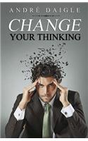 Change your Thinking