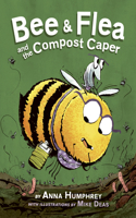 Bee & Flea and the Compost Caper