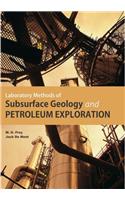 LABORATORY METHODS OF SUBSURFACE GEOLOGY AND PETROLEUM EXPLORATION