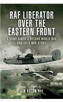 RAF Liberator Over the Eastern Front