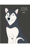 2019 Husky: Dated Weekly Planner with to Do Notes & Dog Quotes - Husky Black(57 Awesome Calendar Planners for Dog Owners Dark)