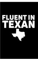 Fluent in Texan