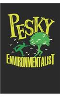 Pesky Environmentalist