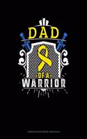 Dad of a Warrior