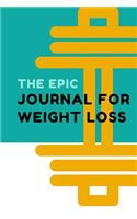 The Epic Journal for Weight Loss