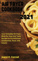 Air Fryer Cookbook for Beginners 2021