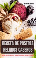 Receta de Postres Helados Caseros