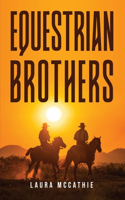Equestrian Brothers