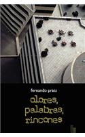 Olores, Palabras, Rincones