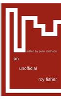 Unofficial Roy Fisher