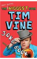 The (Not Quite) Biggest Ever Tim Vine Joke Book