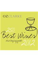 Oz Clarke 250 Best Wines 2012