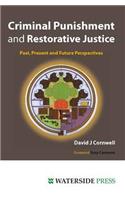 Criminal Punishment and Restorative Justice