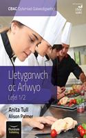 CBAC Dyfarniad Galwedigaethol Lletygarwch ac Arlwyo Lefel 1/2
