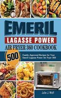 Emeril Lagasse Power Air Fryer 360 Cookbook